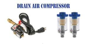 How to Drain Air Compressor